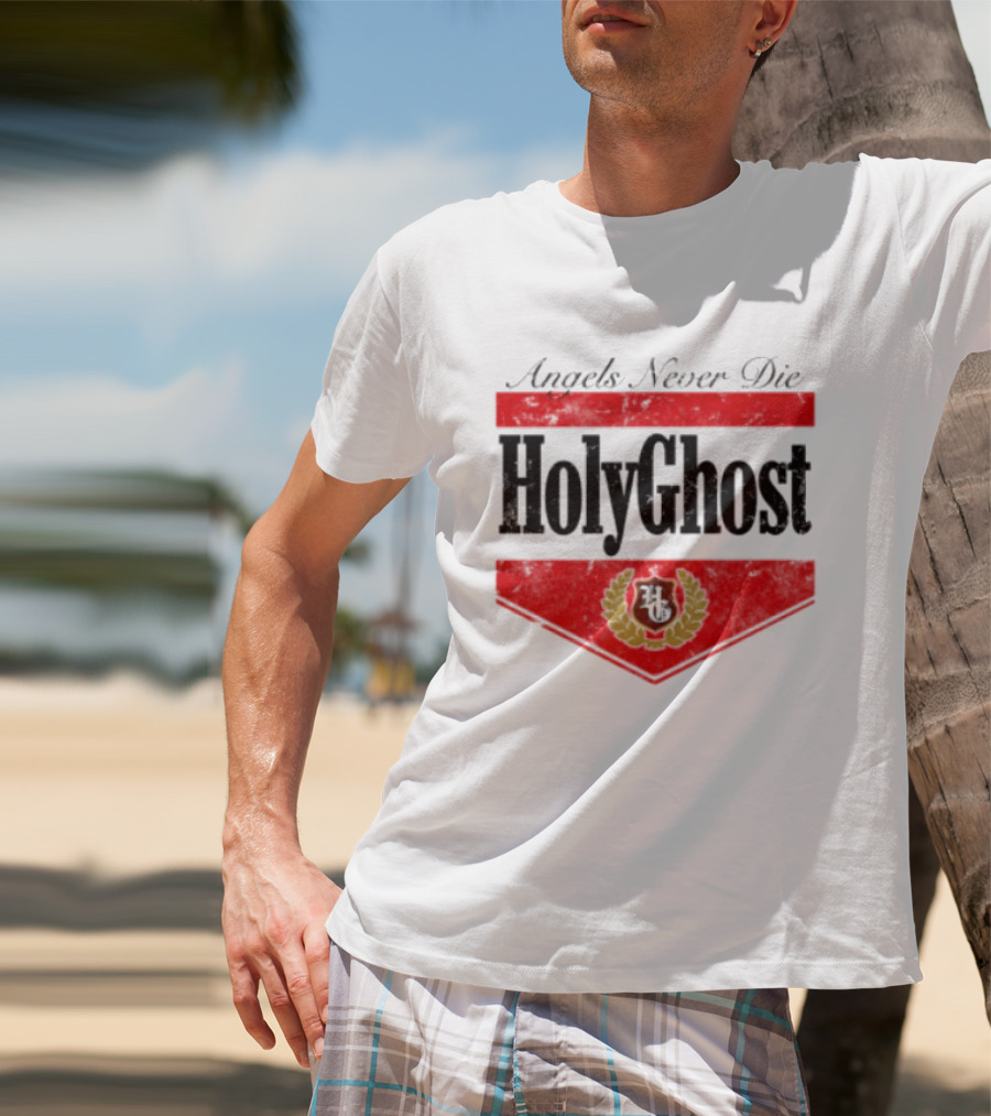 Angels Never Die HolyGhost Legacy White Holy Ghost Store T-Shirt
