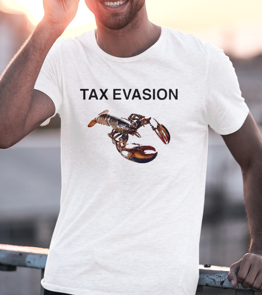 Tax Evasion Lobster Crustacean T-Shirt