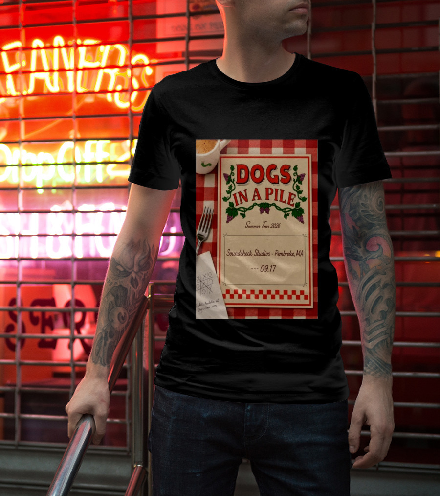Dogs In A Pile Summer Tour 2026 Soundcheck Studios Pembroke MA September 17 Tickets At Dogs Tour.com T-Shirt
