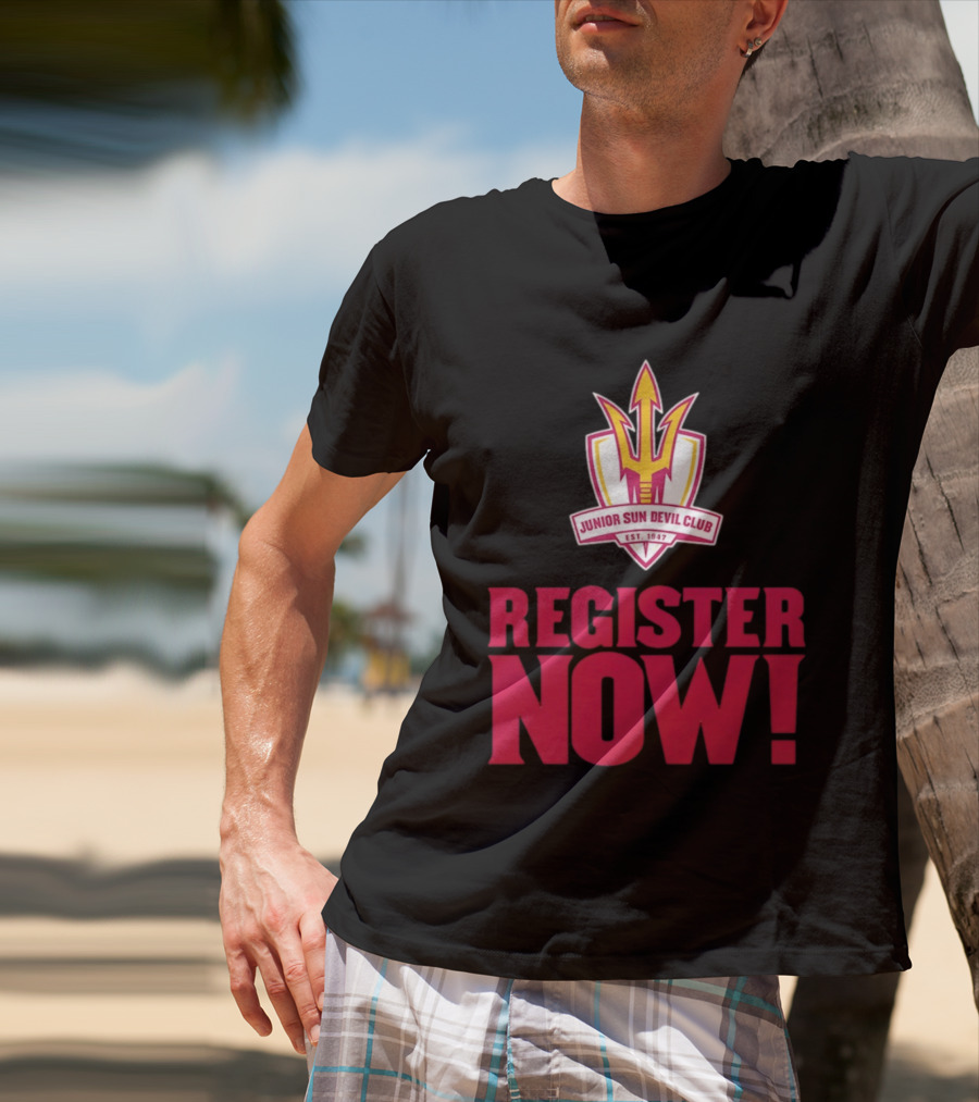 Junior Sun Devil Club Register Now Arizona State University Est 1947 T-Shirt
