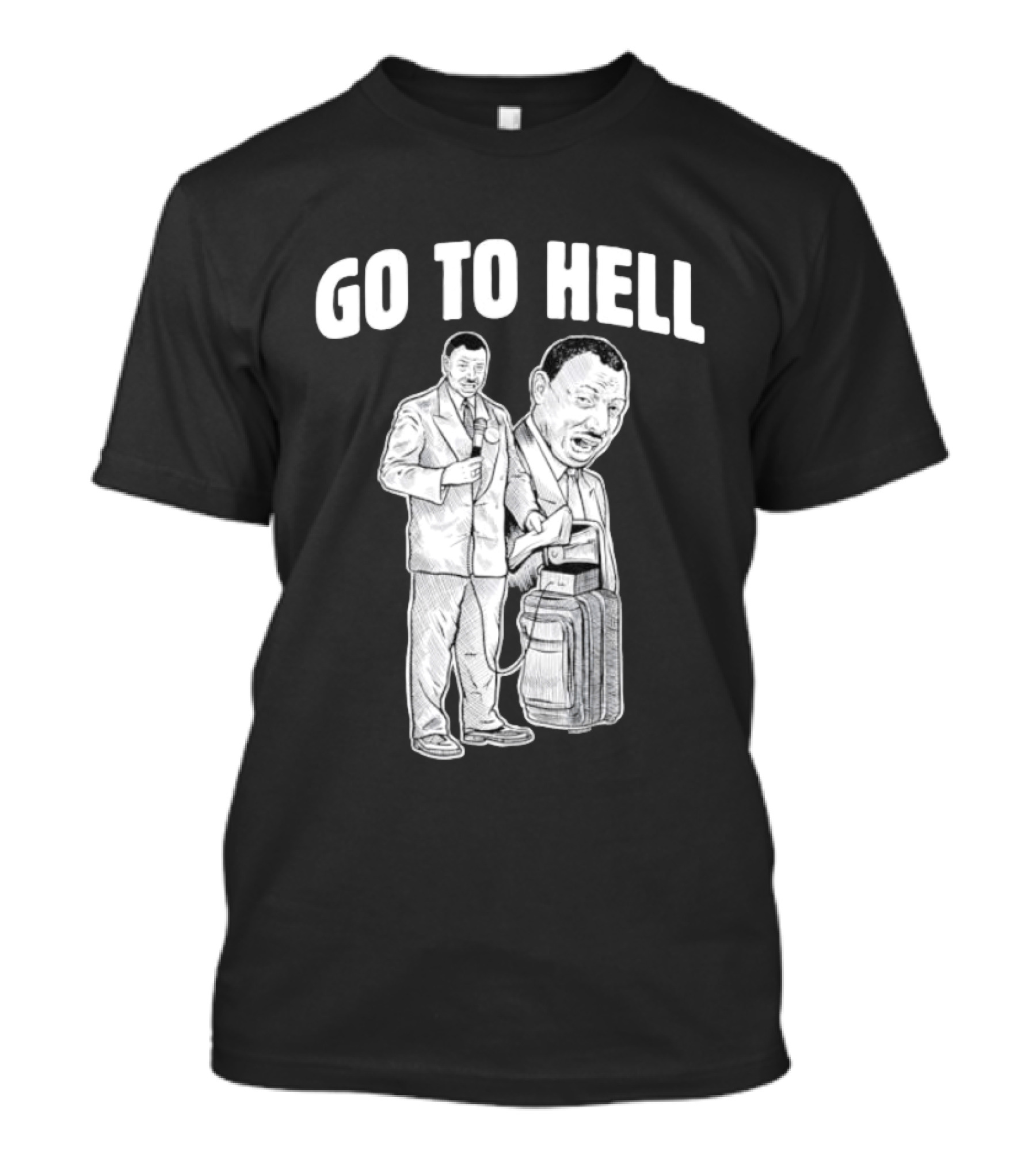Go To Hell Protest Civil Rights Leader Martin Luther King Jr T-Shirt