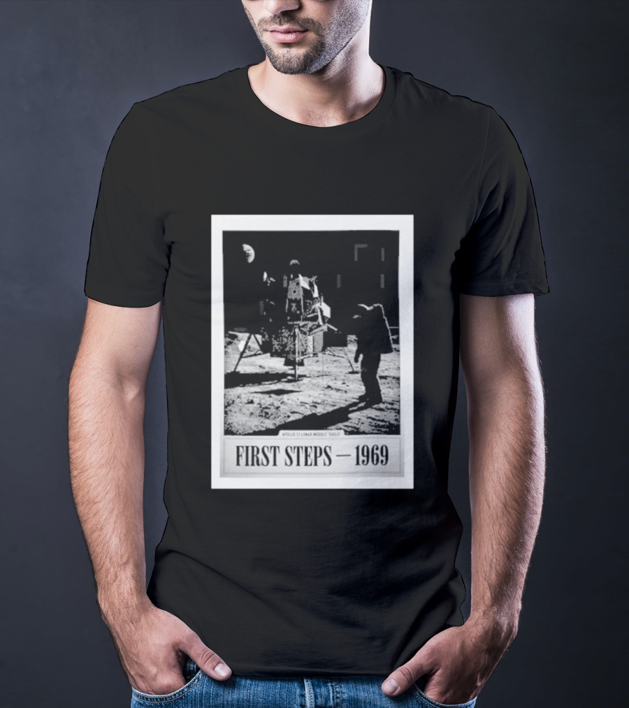 First Steps 1969 Apollo 11 Lunar Module Eagle Moon Landing Astronaut T-Shirt