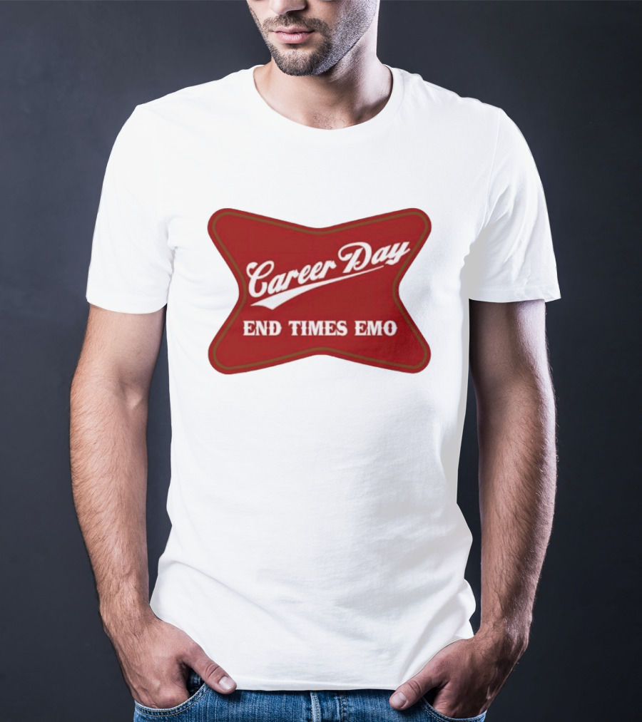 Career Day End Times Emo Runnin Out Of Things To Quit T-Shirt