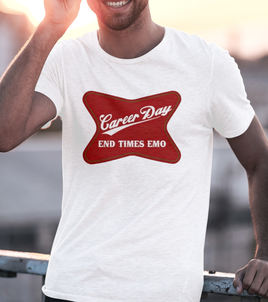 Career Day End Times Emo Runnin Out Of Things To Quit T-Shirt