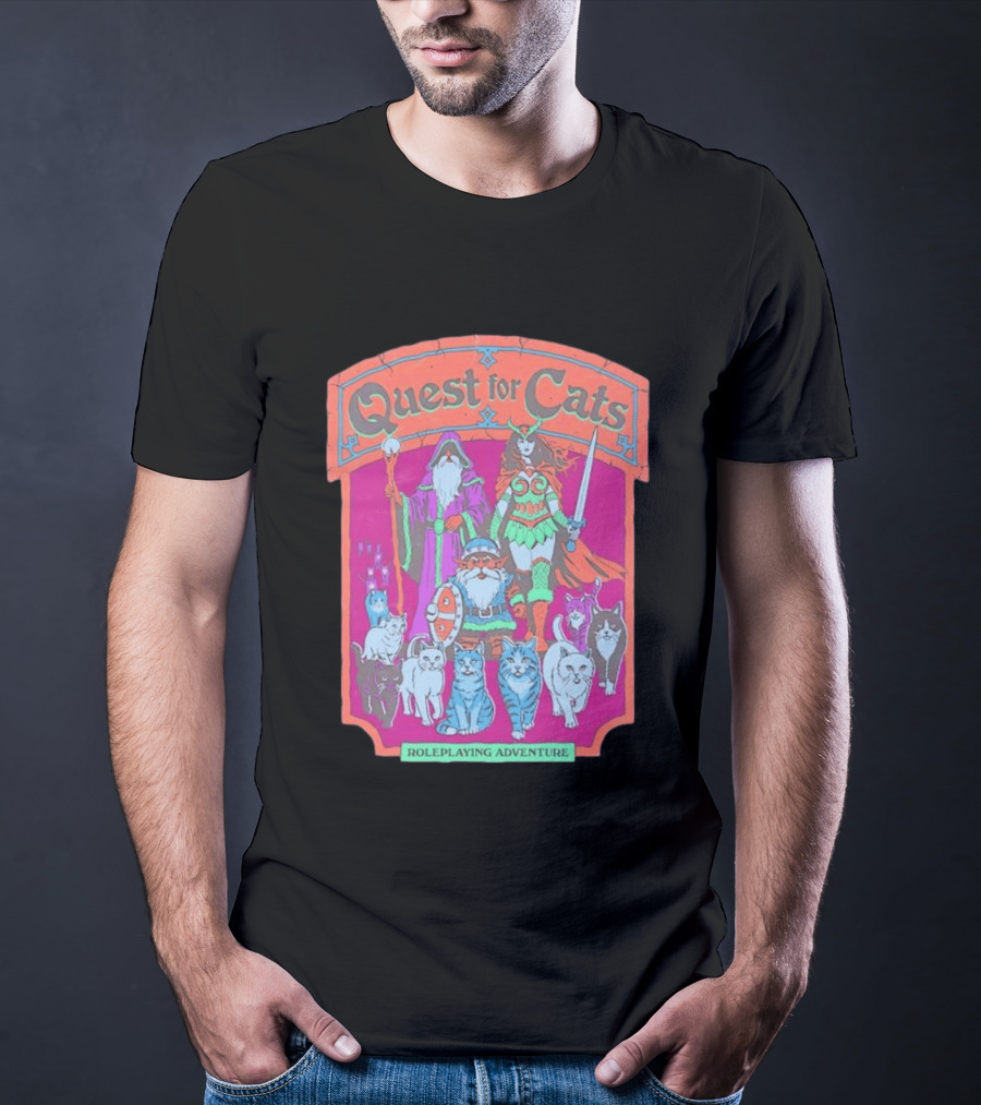 Quest For Cats Fantasy Roleplaying Adventure Mage Warriors And Cats T-Shirt