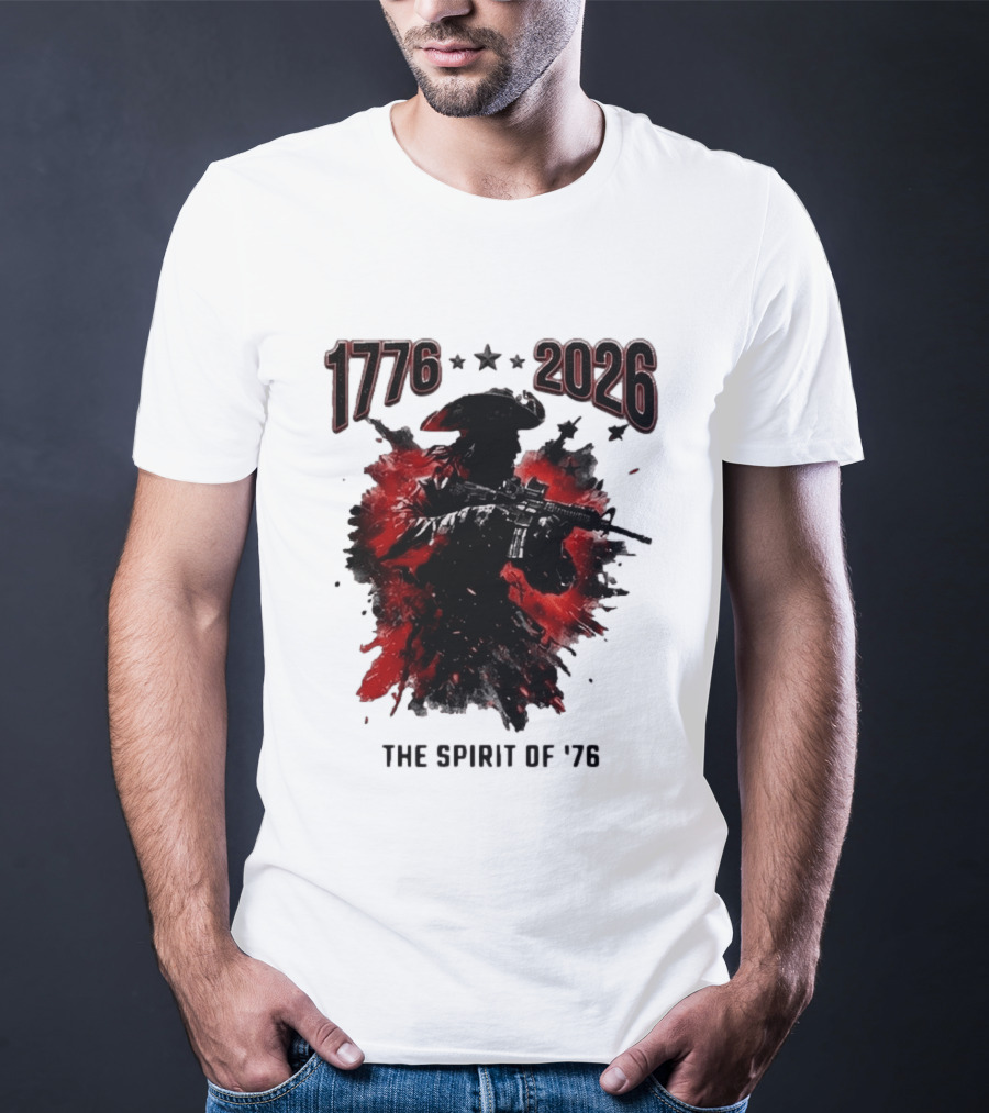 1776 2026 The Spirit Of '76 USA Patriotic Soldier T-Shirt