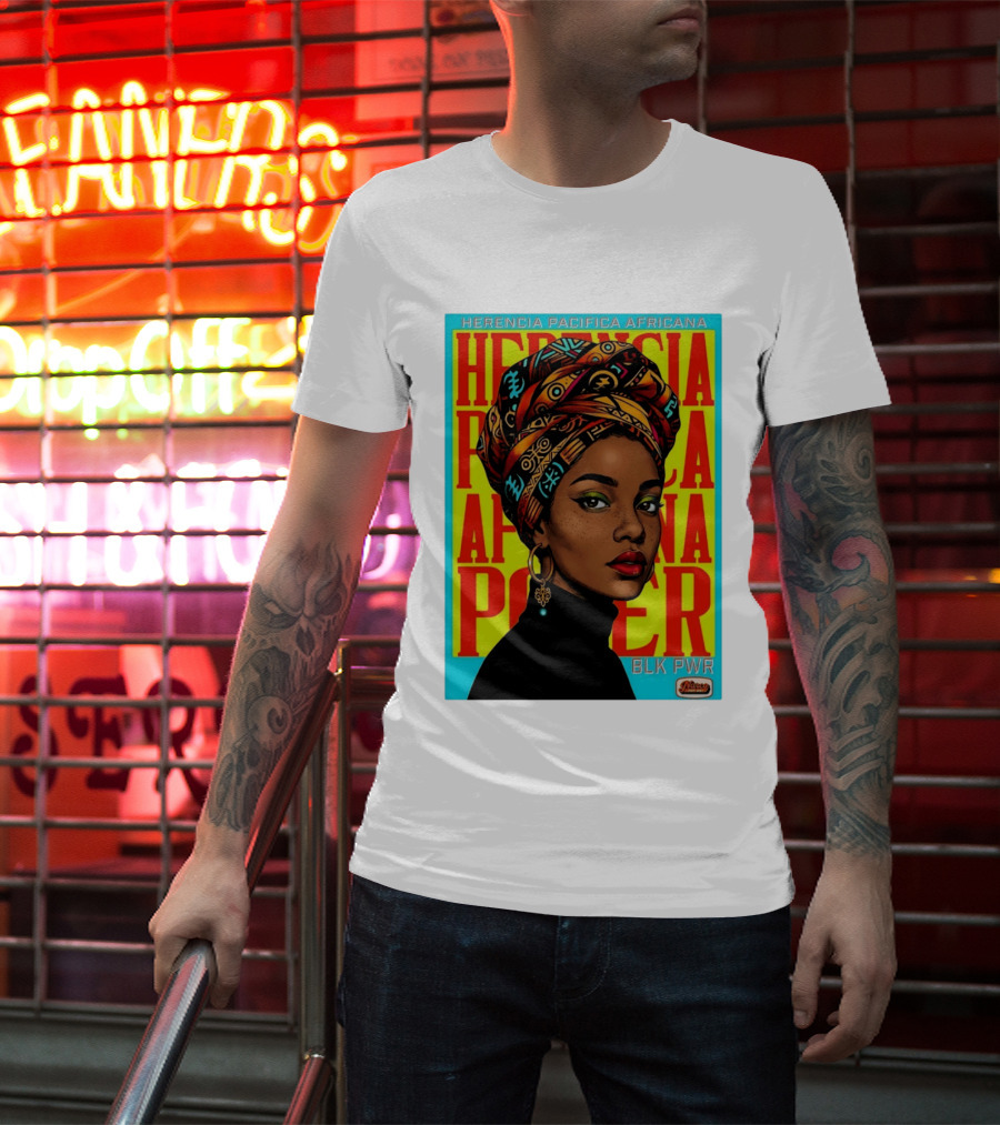 Herencia Pacifica Africana Power Blk Pwr Narez Wear T-Shirt