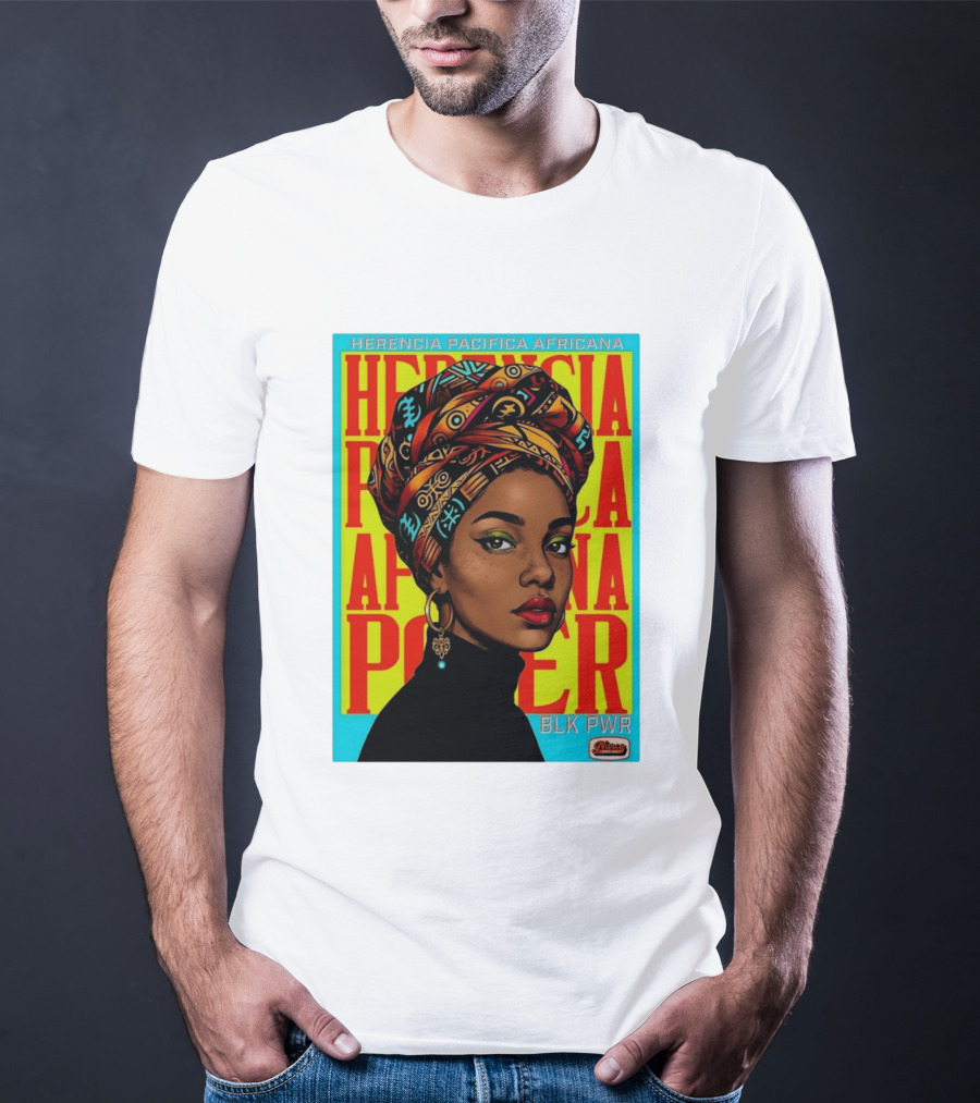 Herencia Pacifica Africana Power Blk Pwr Narez Wear T-Shirt