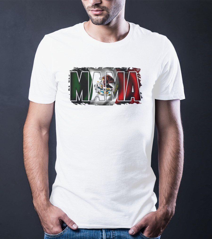 Mama Mexico Mexican Flag National Pride T-Shirt