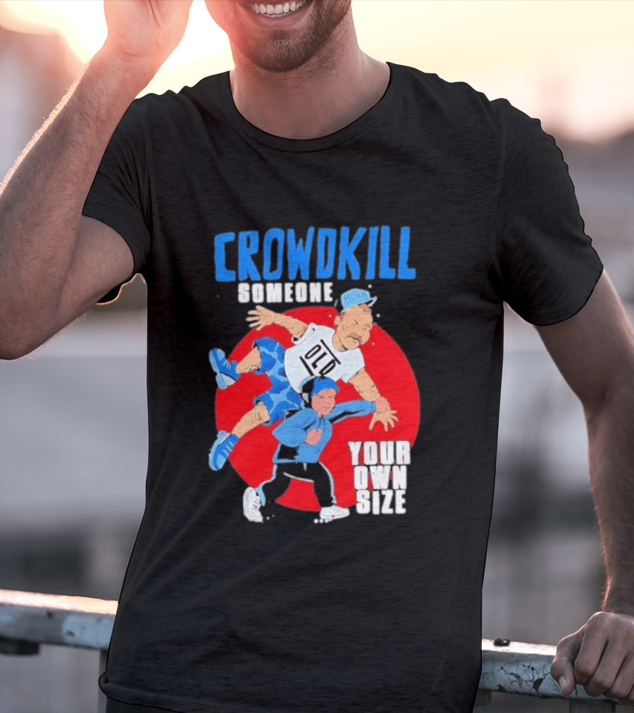 Crowdkill Someone Your Own Size Mosh Hardcore Old School Cartoon Fight T-Shirt