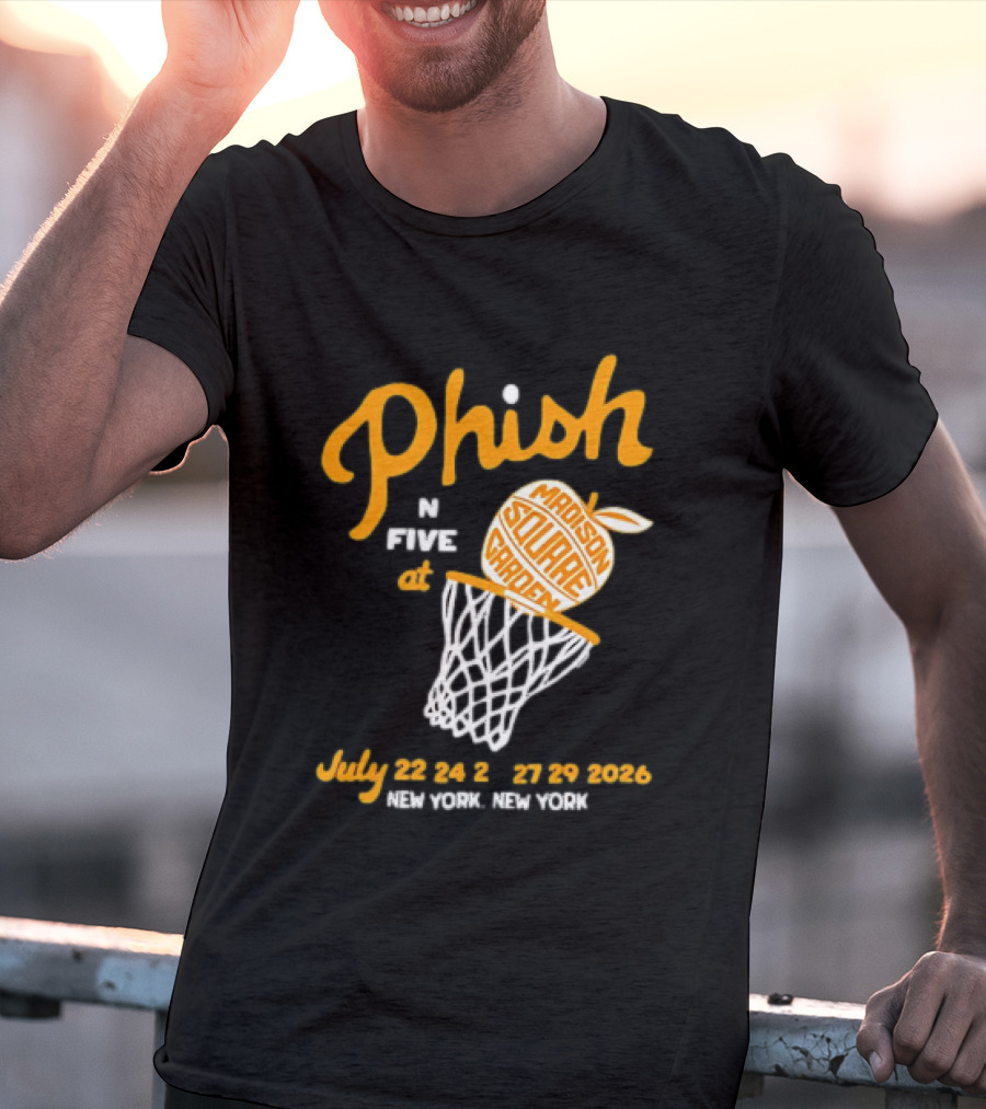 Phish In Five Madison Square Garden July 22 23 24 25 2026 New York T-Shirt