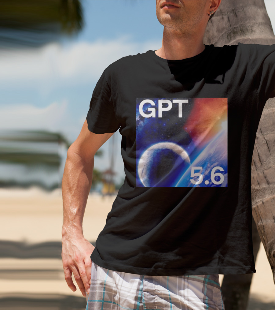 GPT 5.6 Space Planet Universe Cosmic Exploration T-Shirt