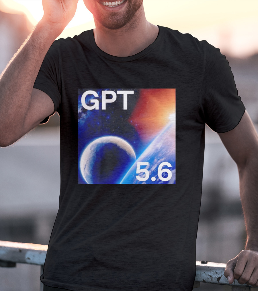 GPT 5.6 Space Planet Universe Cosmic Exploration T-Shirt