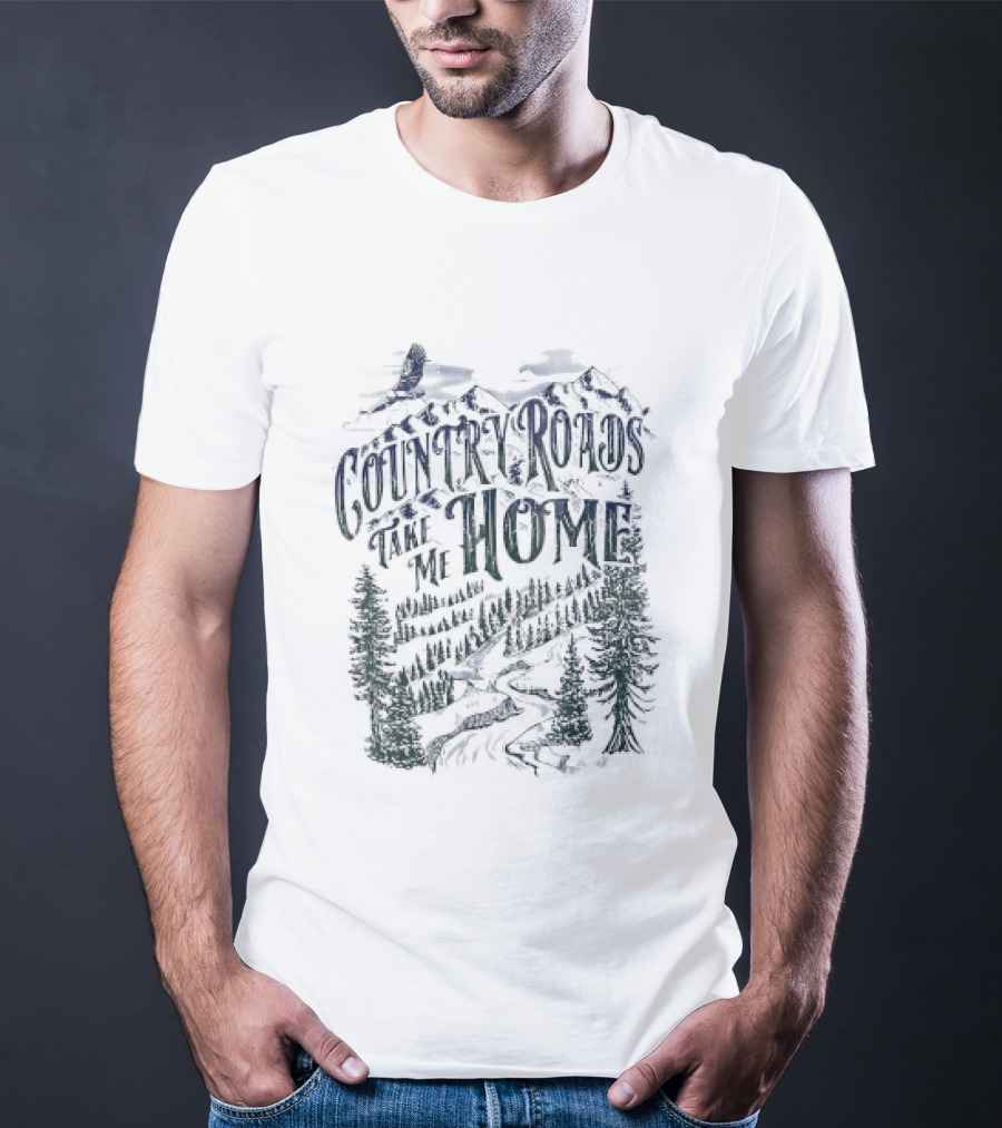 Country Roads Take Me Home Eagle Mountain Forest Adventure T-Shirt