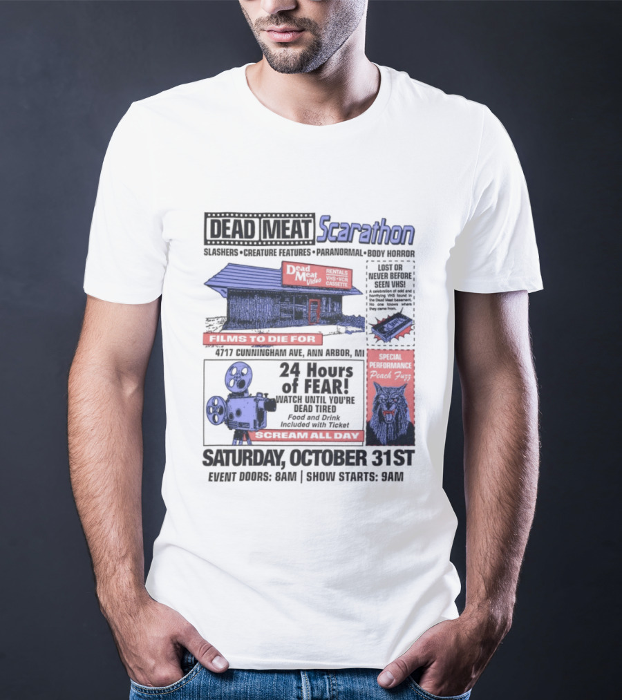 Dead Meat Scarathon 24 Hours Of Scary Movies October 31st Event T-Shirt