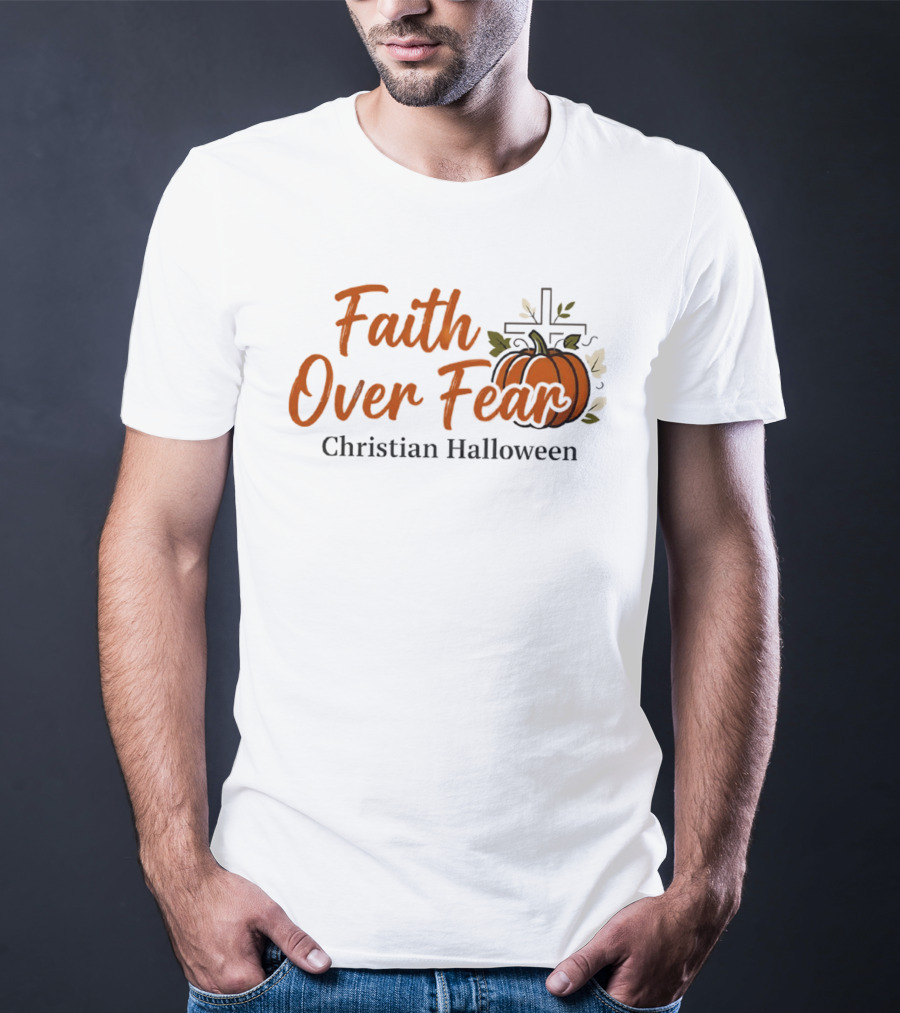 Faith Over Fear Christian Halloween Pumpkin Cross T-Shirt