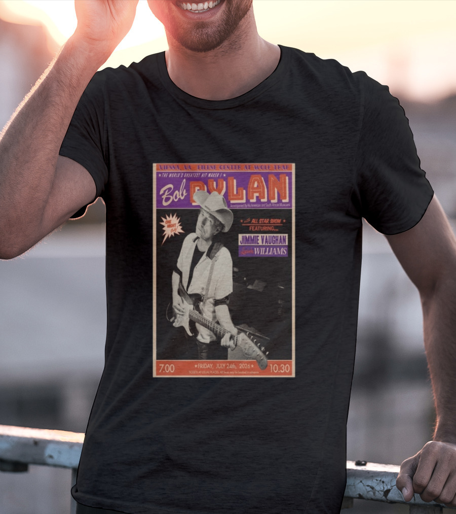 Bob Dylan July 24 2026 Vienna Virginia Filene Center Wolf Trap Jimmie Vaughan Lucinda Williams Concert T-Shirt