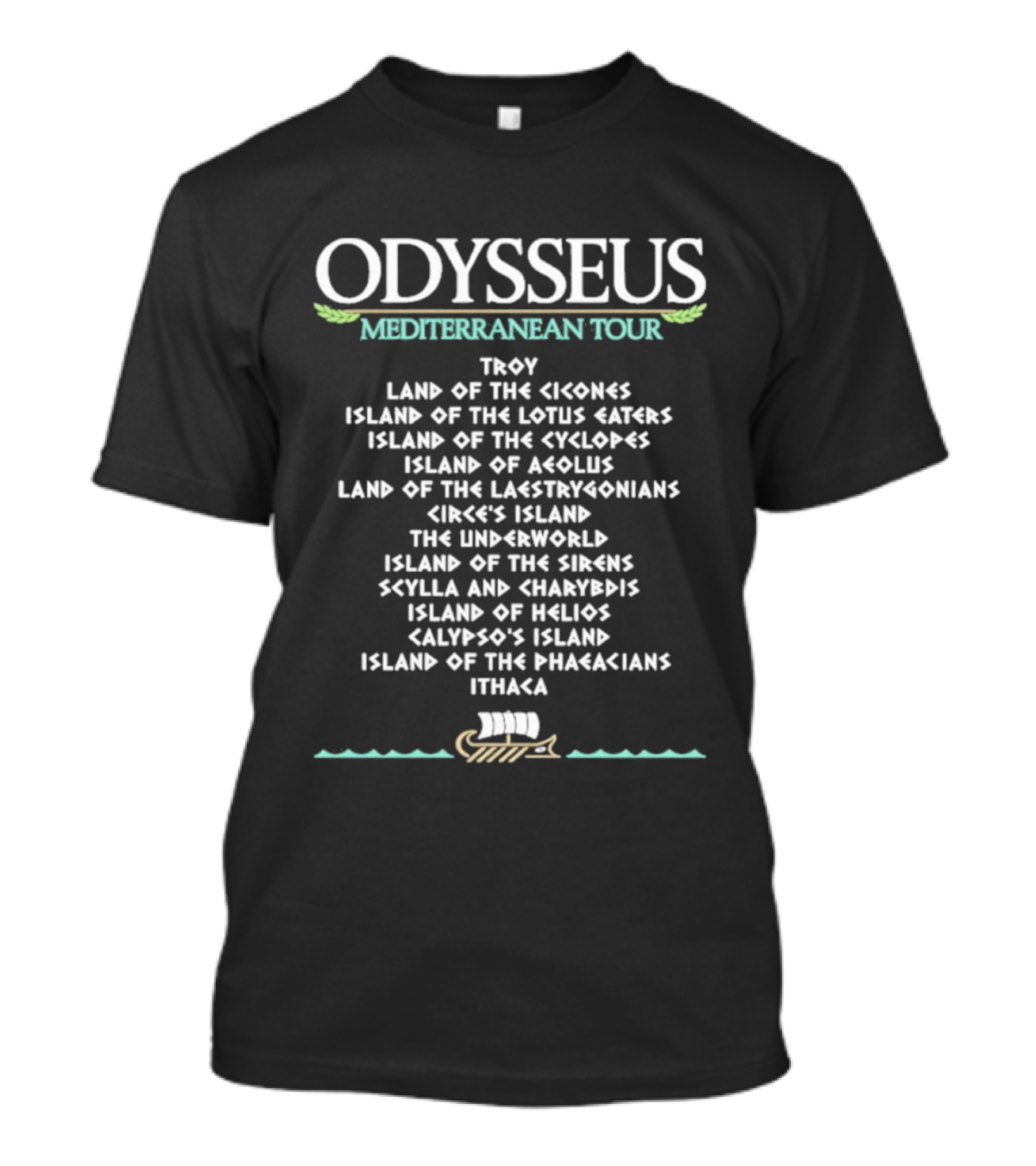 Odysseus Mediterranean Tour Troy Cyclops Underworld Journey Greek Mythology Locations T-Shirt