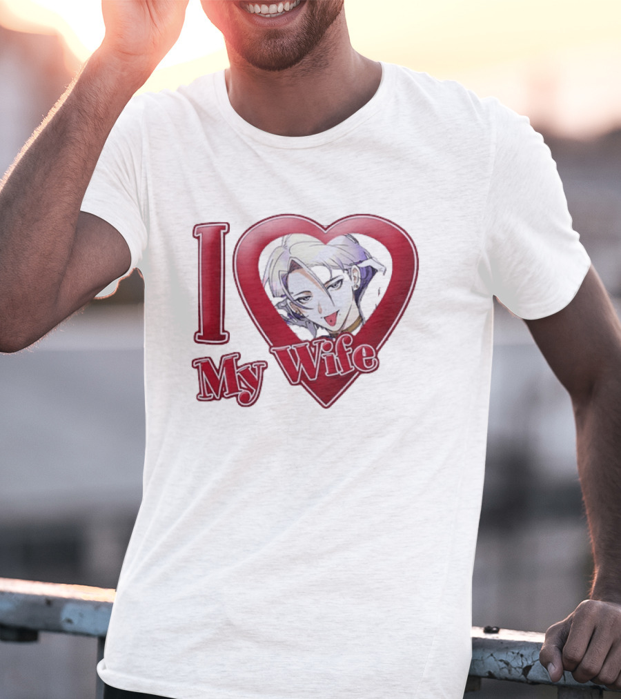 I Love My Wife Anime Heart Waifu T-Shirt