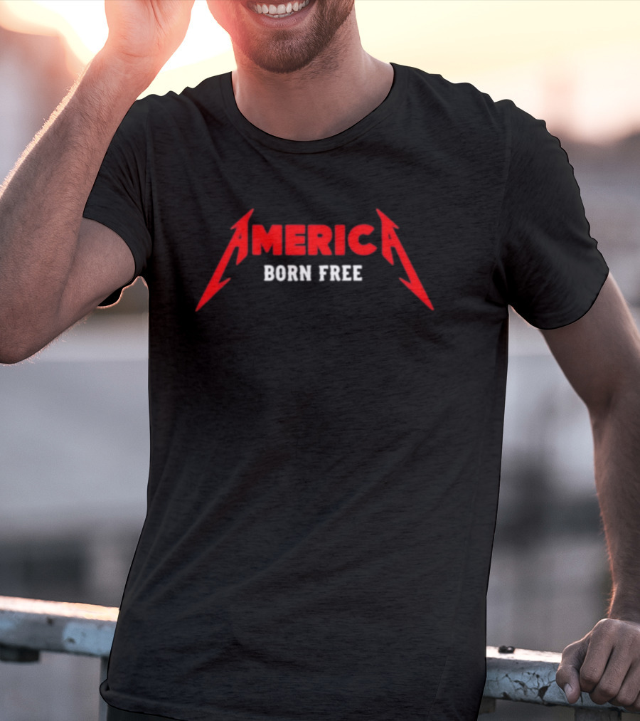 America Born Free Metallica Style Heavy Metal T-Shirt