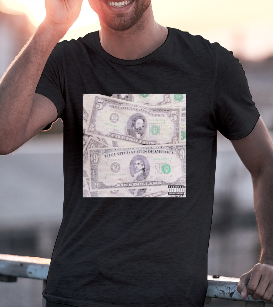 New World Depression Parody Dollar Bills Explicit Content T-Shirt