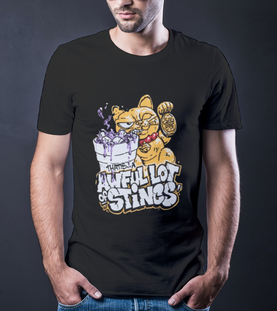 Thats A Awful Lot Of Stincs Cough Syrup TCF T-Shirt