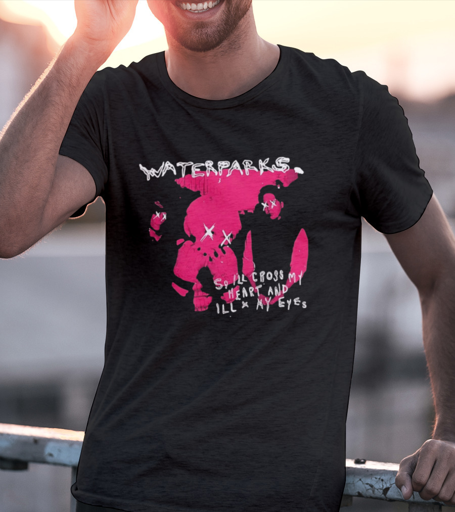 Waterparks So I'll Cross My Heart And I'll X My Eyes Pink Character X Eyes T-Shirt