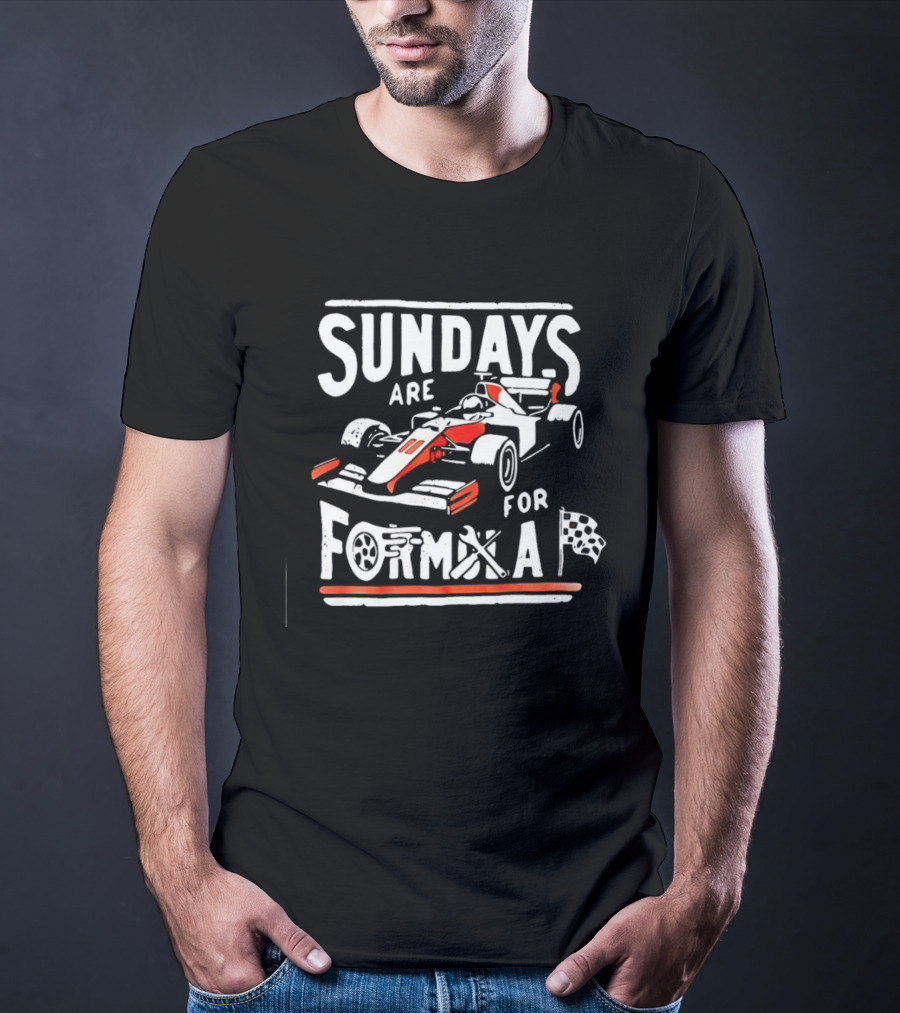 Sundays Are For Formula Racing Car T-Shirt