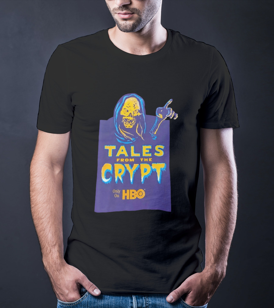 Tales From The Crypt HBO Horror Show Only On HBO T-Shirt