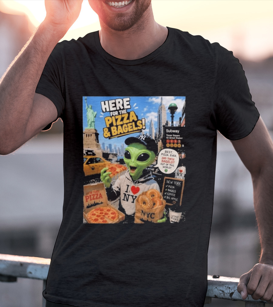 NYC Alien Loves Pizza And Bagels With Statue Of Liberty And Times Square Subway T-Shirt