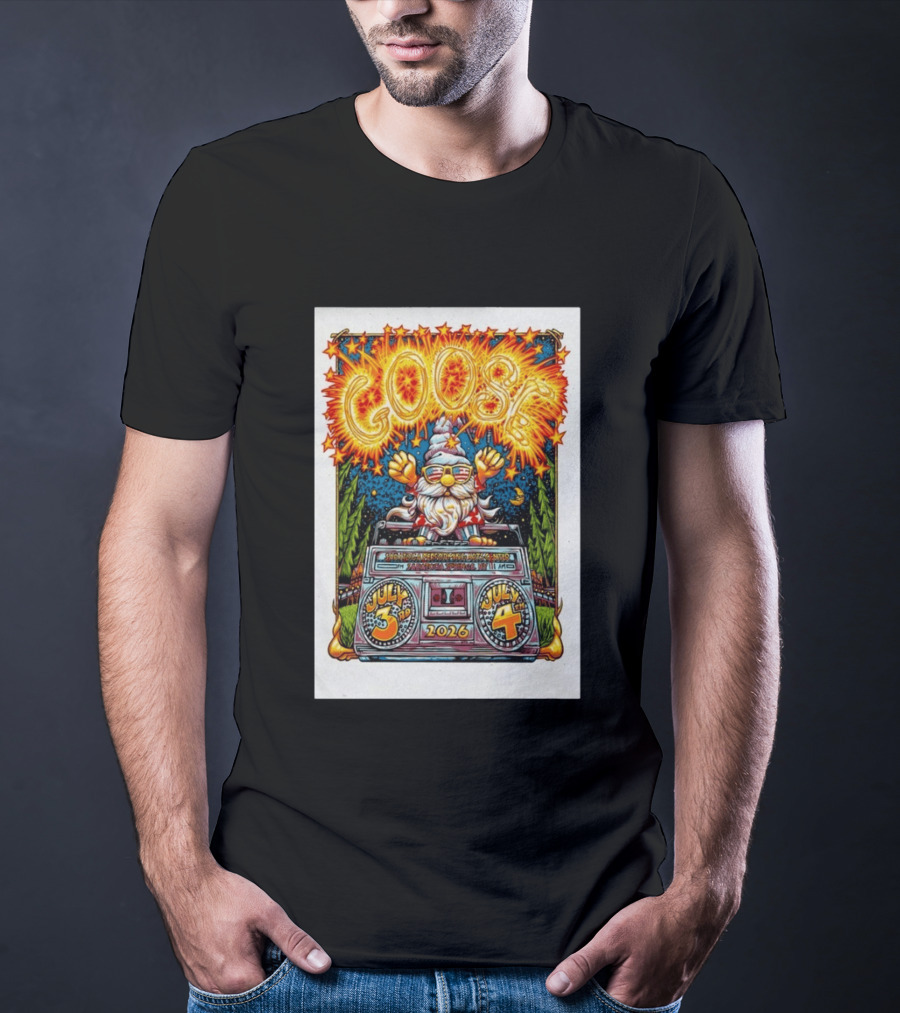 Goose July 3rd 4th 2026 Saratoga Springs NY T-Shirt