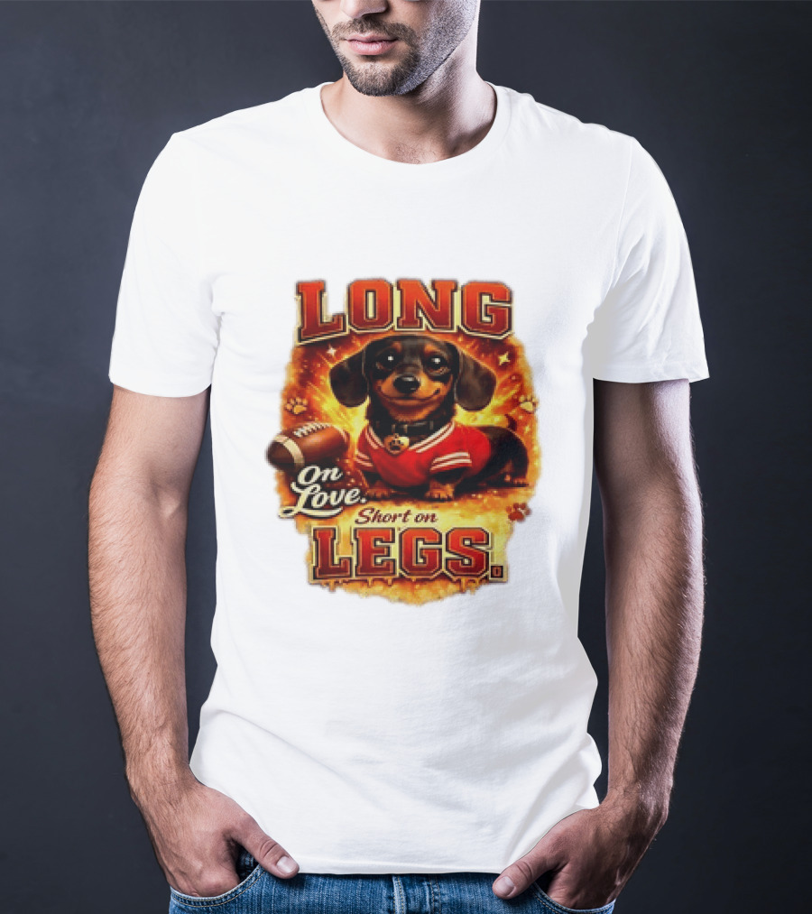 Dachshund Long On Love Short On Legs Football T-Shirt
