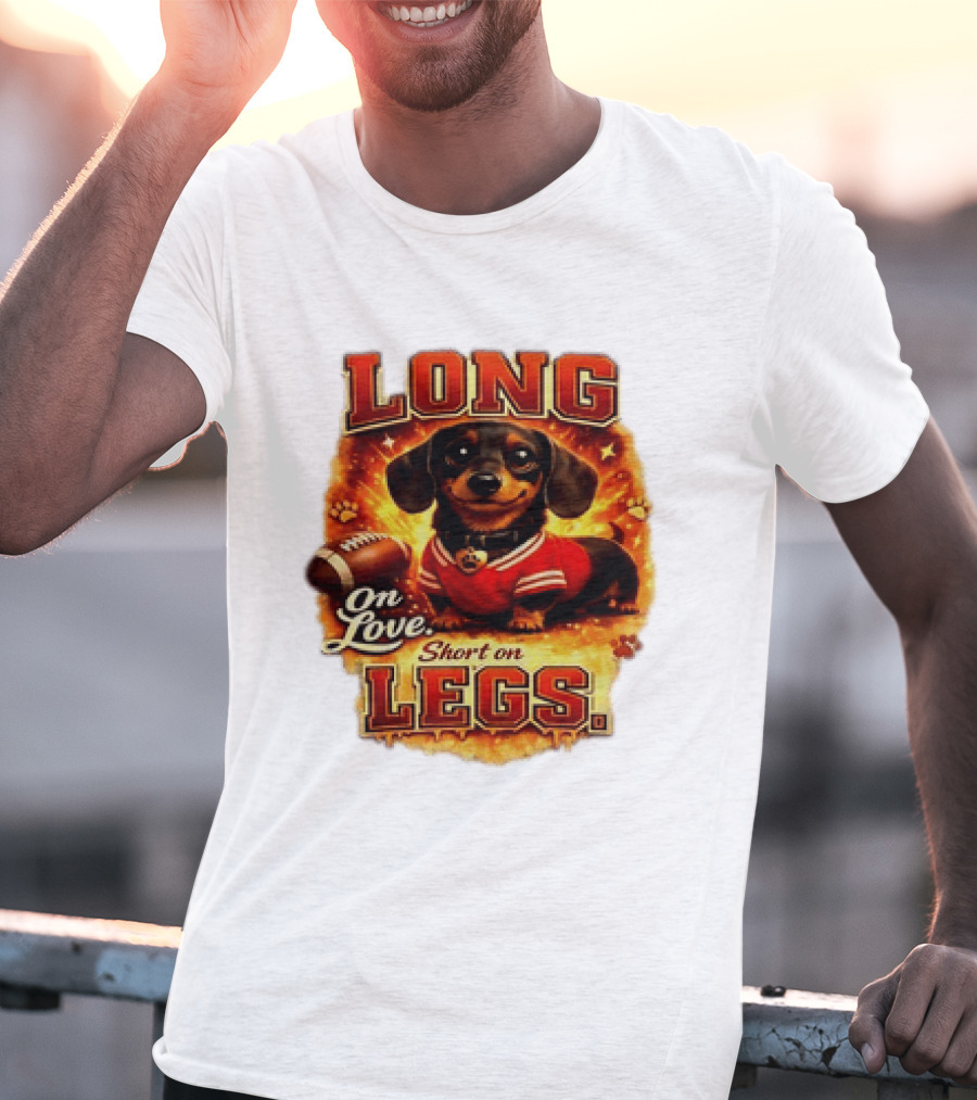 Dachshund Long On Love Short On Legs Football T-Shirt