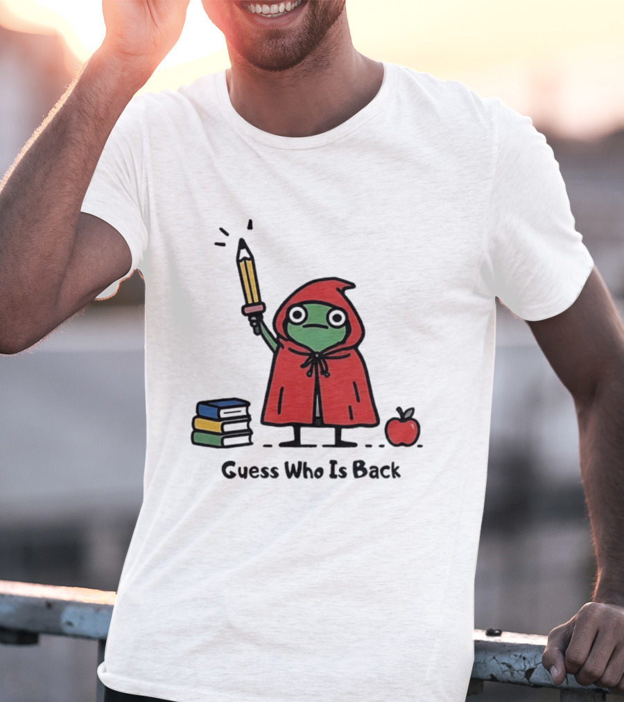 Guess Who Is Back Frog In Red Cape With Pencil Books And Apple T-Shirt
