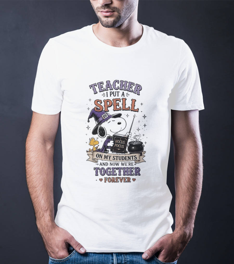 Snoopy Hocus Pocus Teacher I Put A Spell On My Students Together Forever T-Shirt