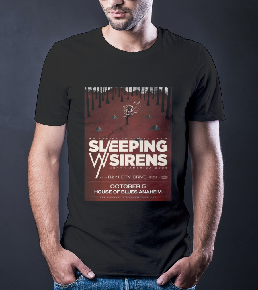 An Ending In Itself Tour Sleeping Sirens North America 2026 October 5 House Of Blues Anaheim Rain City Drive Eye🎵 T-Shirt