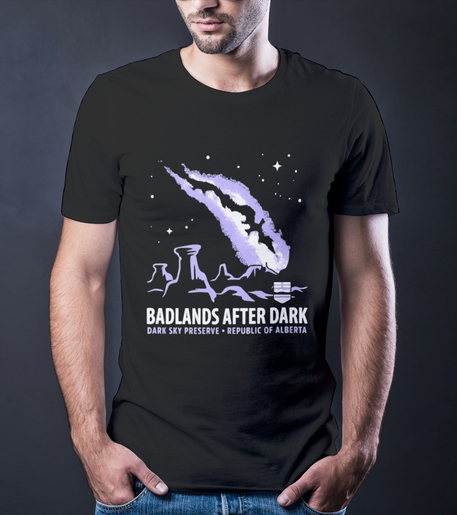 Badlands After Dark Dark Sky Preserve Republic Of Alberta Visionary Celestial Landscape T-Shirt