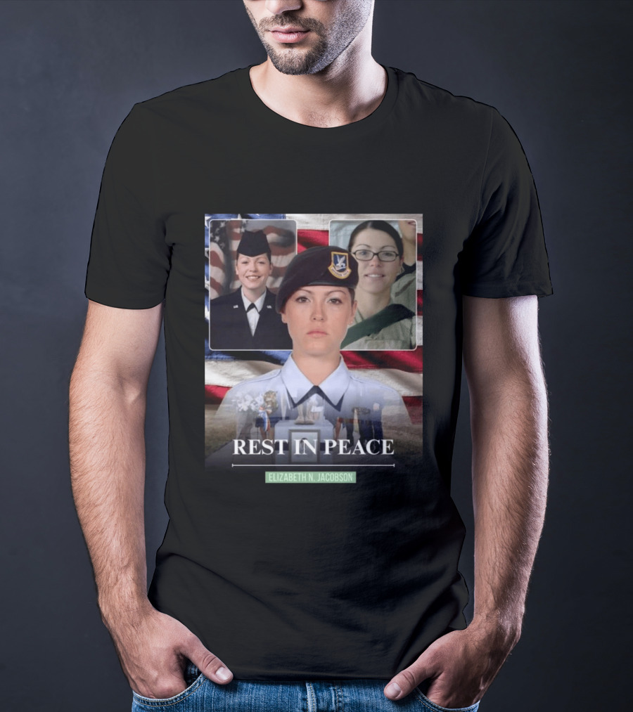 Rest In Peace Elizabeth N. Jacobson Military T-Shirt