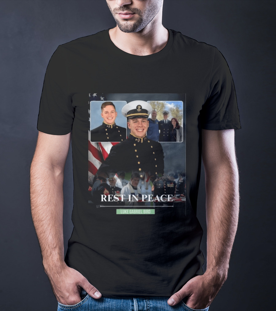 Rest In Peace Luke Gabriel Bird Midshipman Memorial T-Shirt