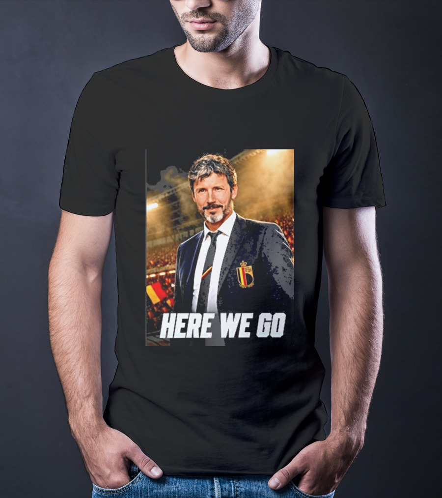 Mark Van Bommel Belgium Coach Announcement Here We Go Soccer Stadium T-Shirt
