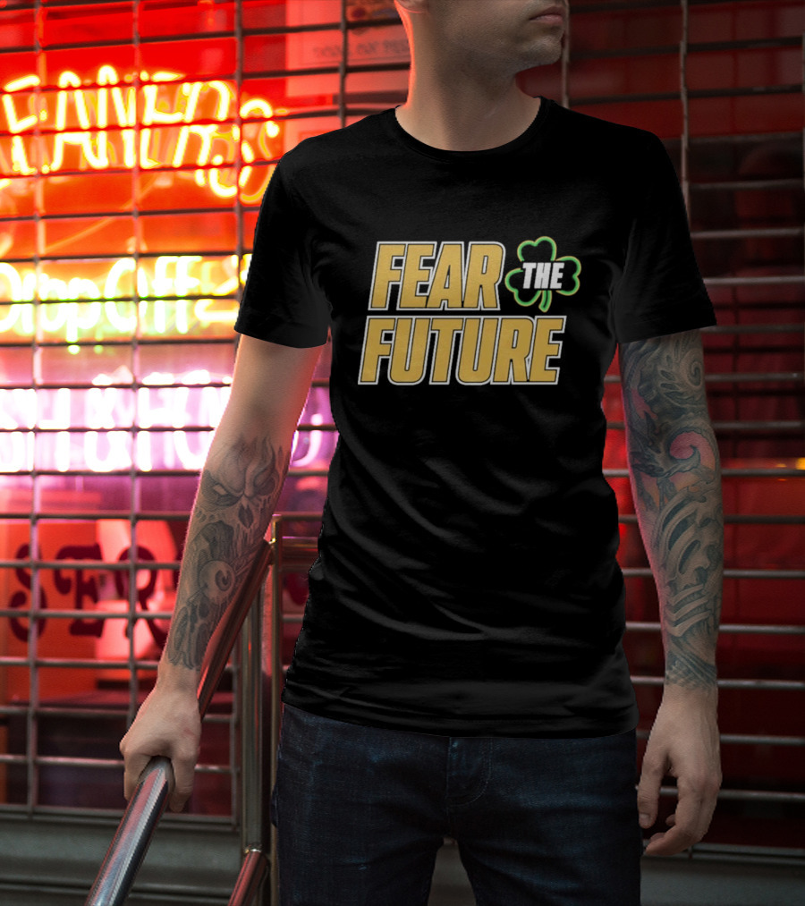 Fear The Future Notre Dame Fighting Irish Football 2026 T-Shirt