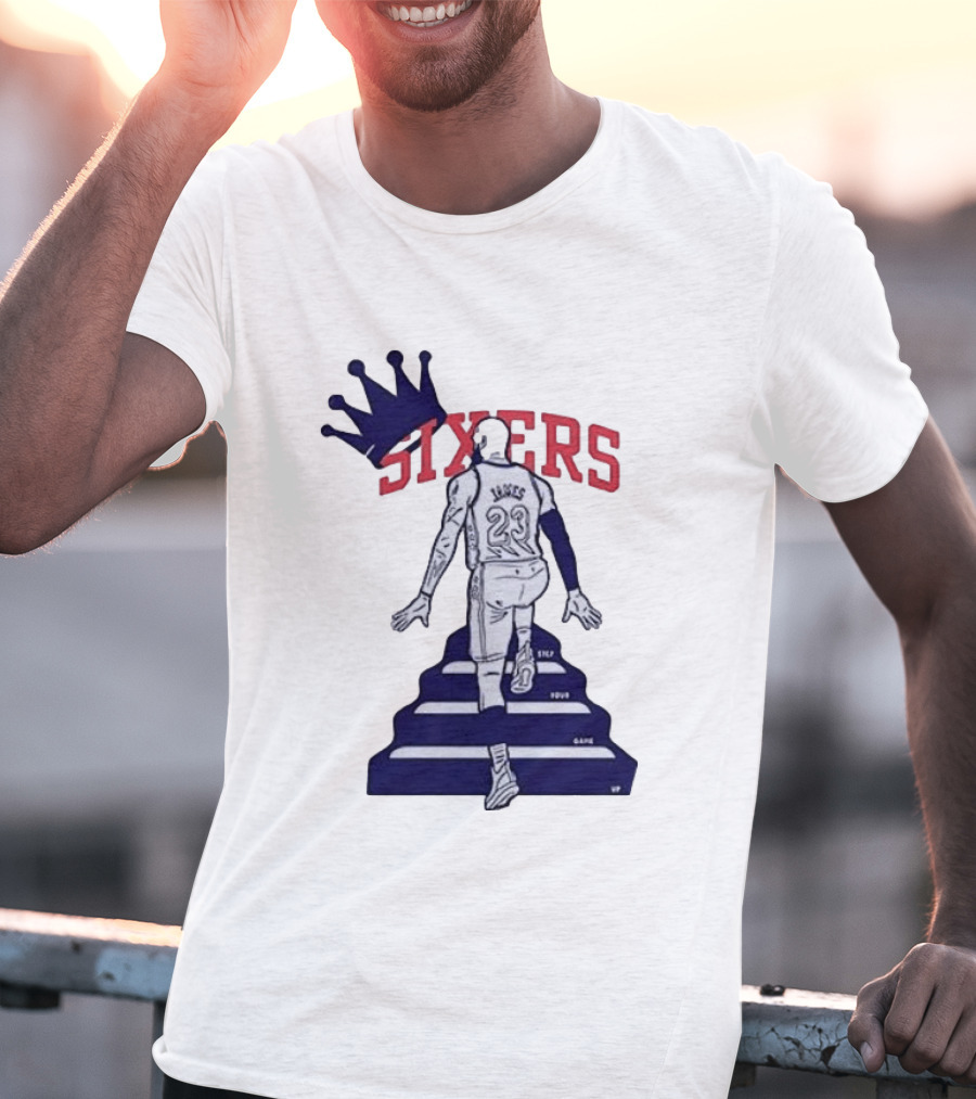 Philadelphia 76ers Sixers Lebron James Crowned Steps Silhouette 23 T-Shirt