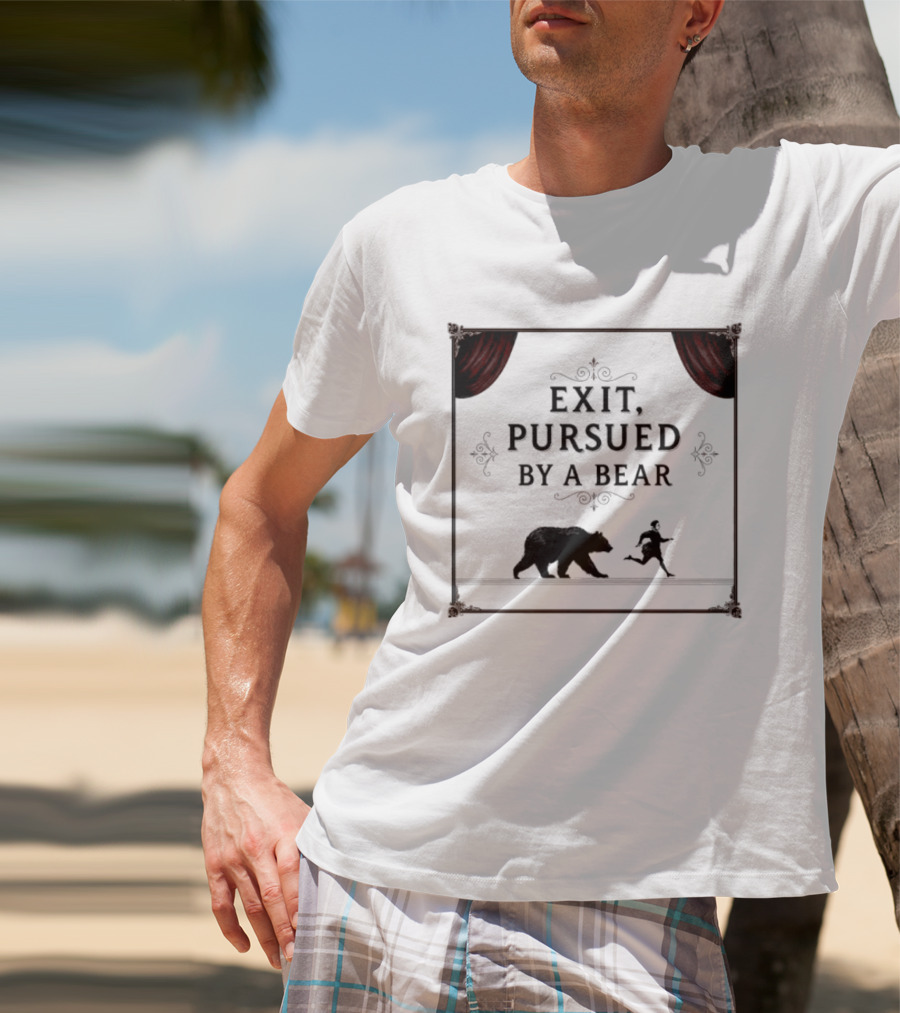 William Shakespeare The Winters Tale Exit Pursued By A Bear T-Shirt