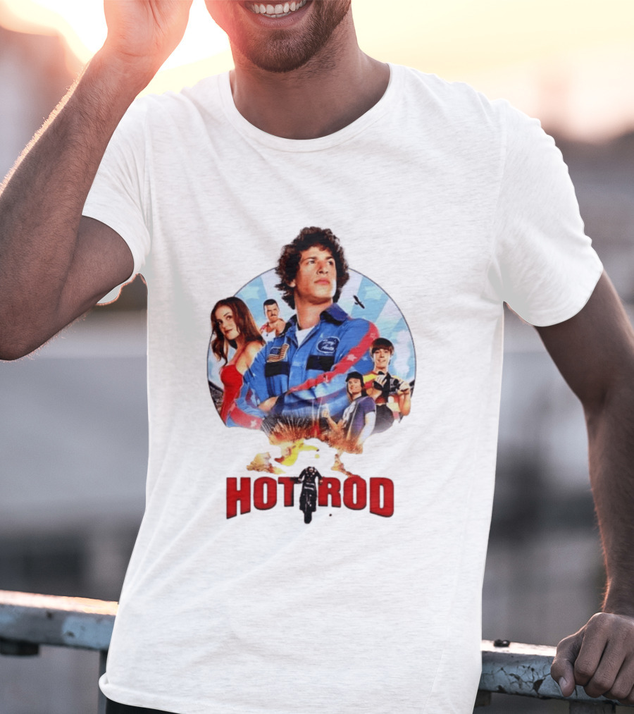 Smack Destiny In The Face Hot Rod Movie Stuntman Comedy Cast T-Shirt