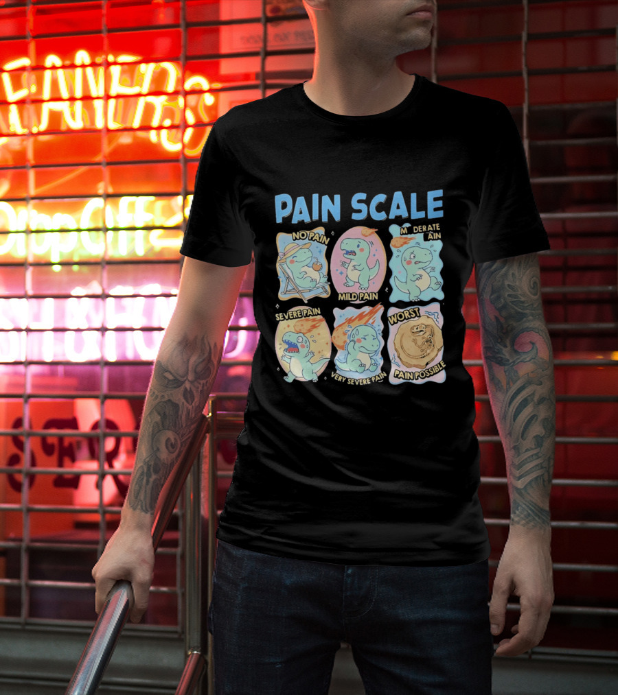 Pain Scale Cartoon Dinosaur Chart No Pain To Worst Pain Possible T-Shirt