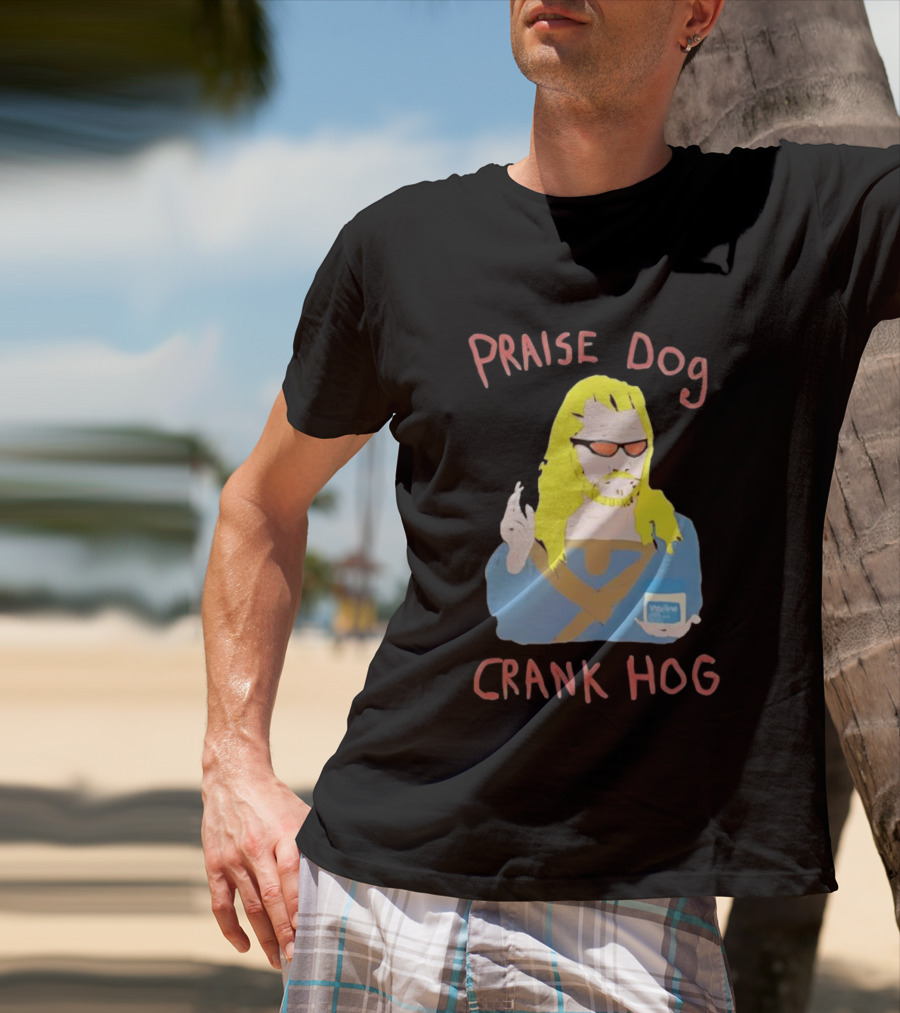 Praise Dog Crank Hog Meme Character With Sunglasses And Long Hair T-Shirt