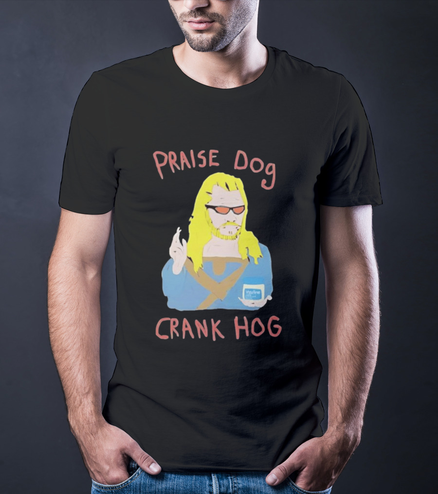 Praise Dog Crank Hog Meme Character With Sunglasses And Long Hair T-Shirt