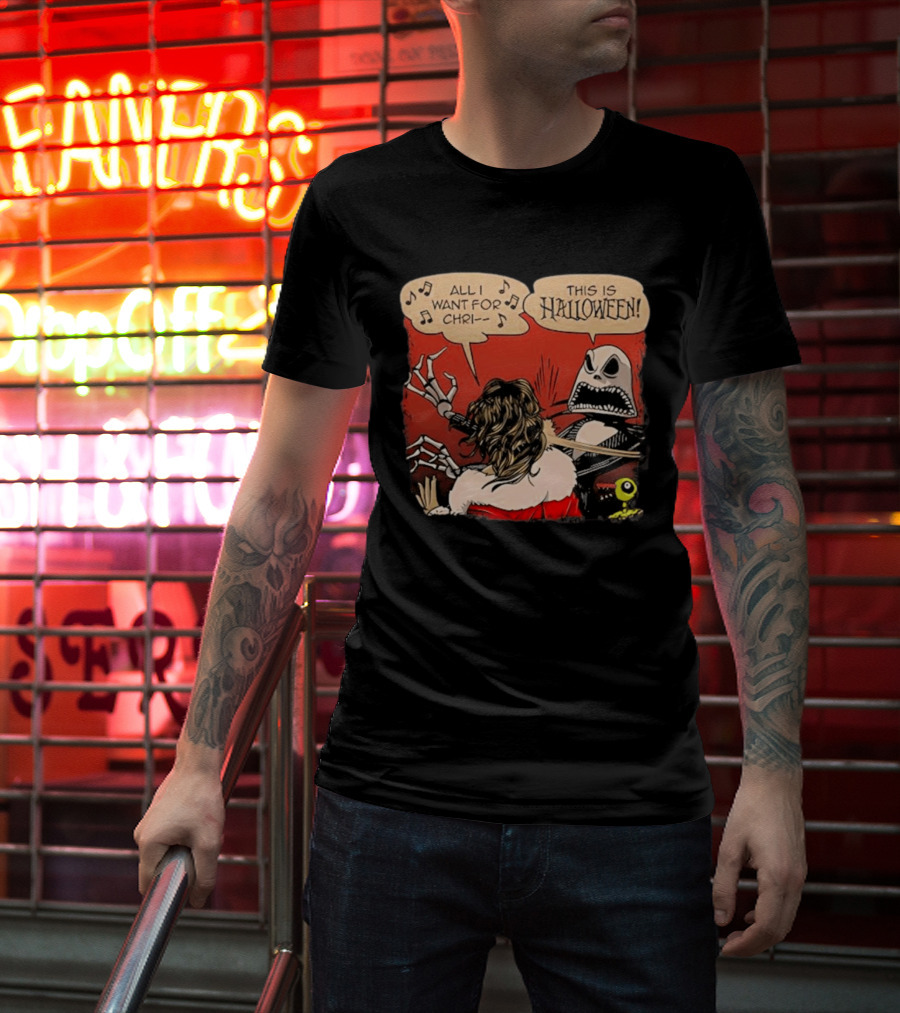 All I Want For Christmas Is This Is Halloween Comic Mashup T-Shirt