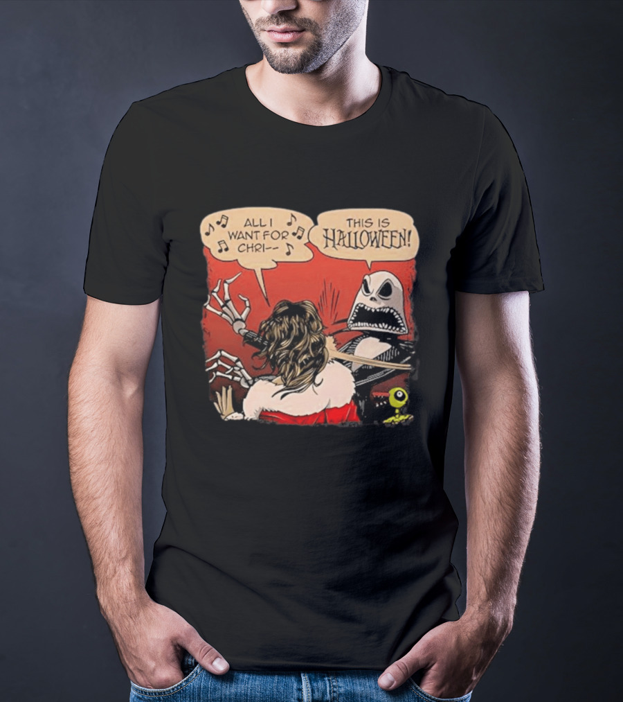 All I Want For Christmas Is This Is Halloween Comic Mashup T-Shirt