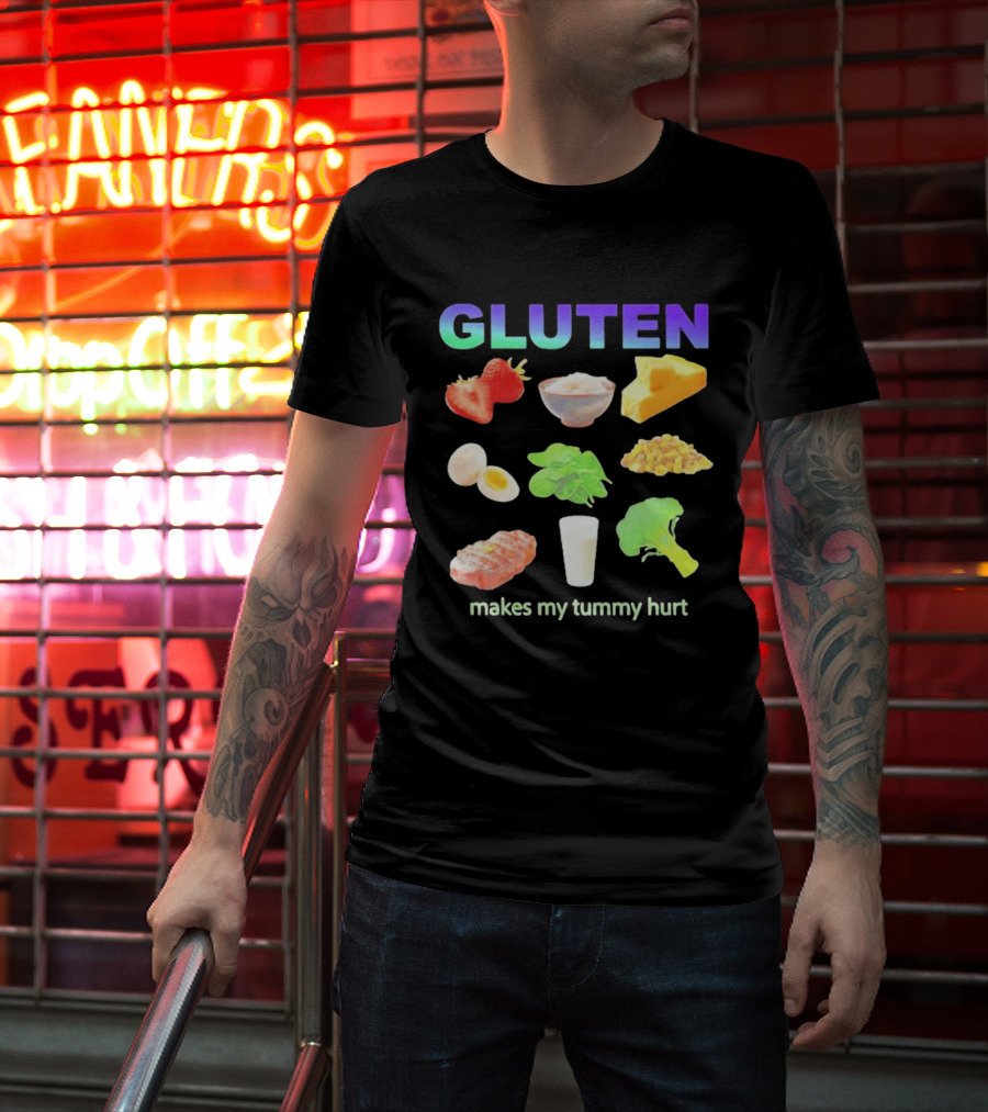 Gluten Makes My Tummy Hurt Food And Celiac Disease T-Shirt